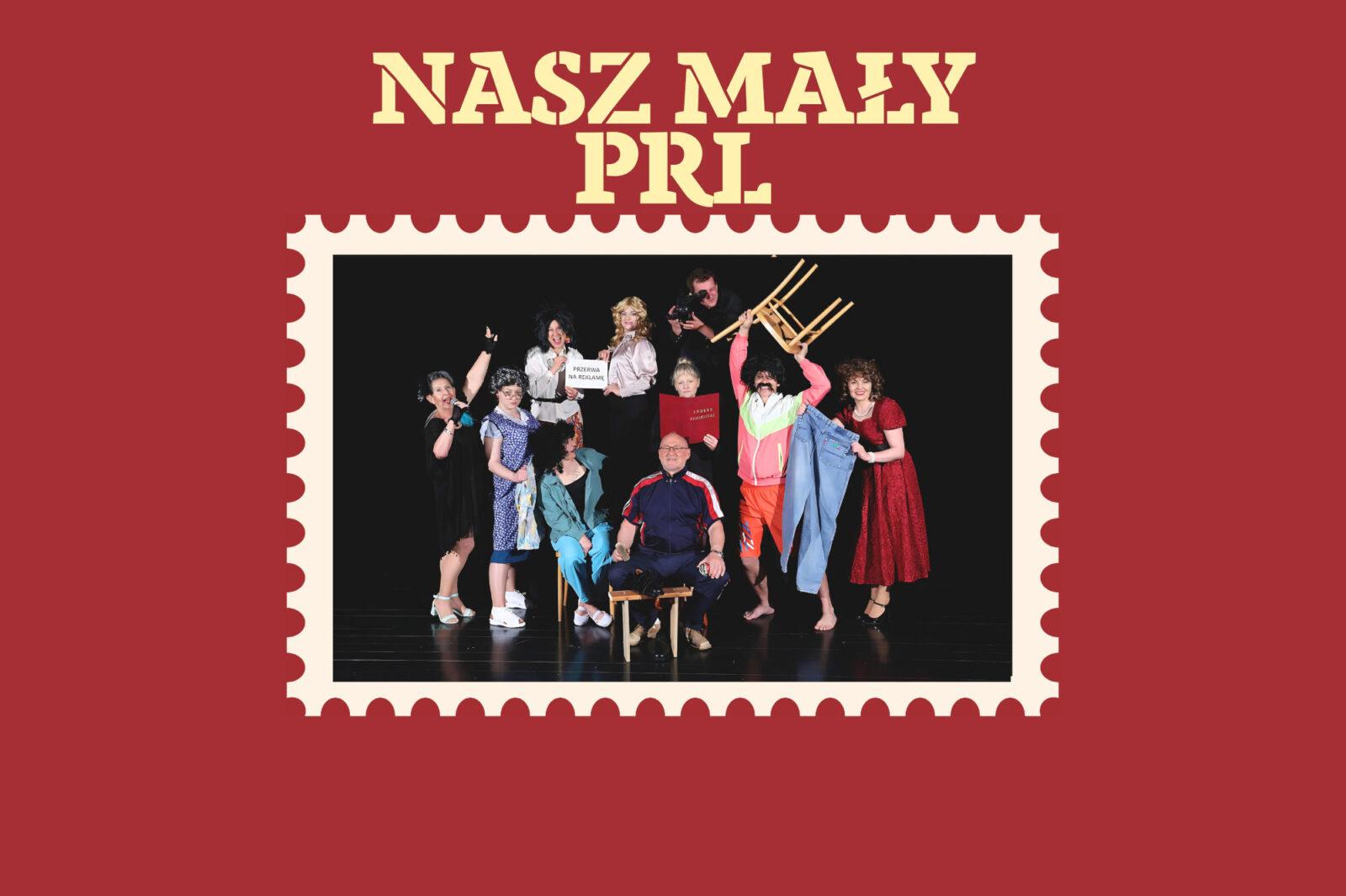 Na spektakl Nasz mały PRL zaprasza Wojewódki Dom Kultury w Rzeszowie.