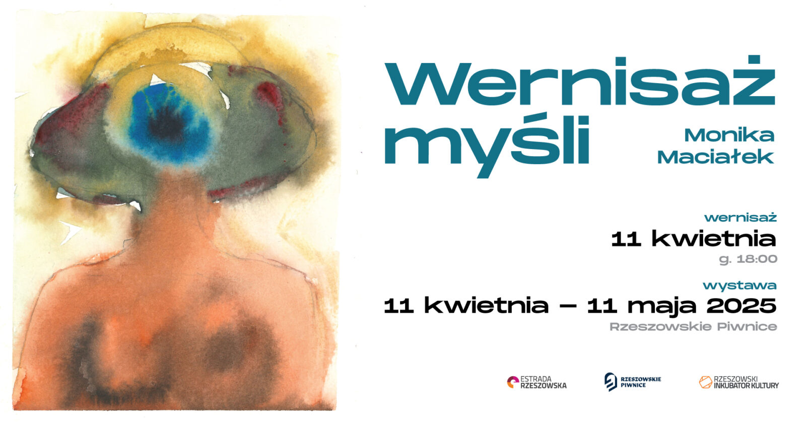 Monika Maciałek - wystawa "Wernisaż myśli"