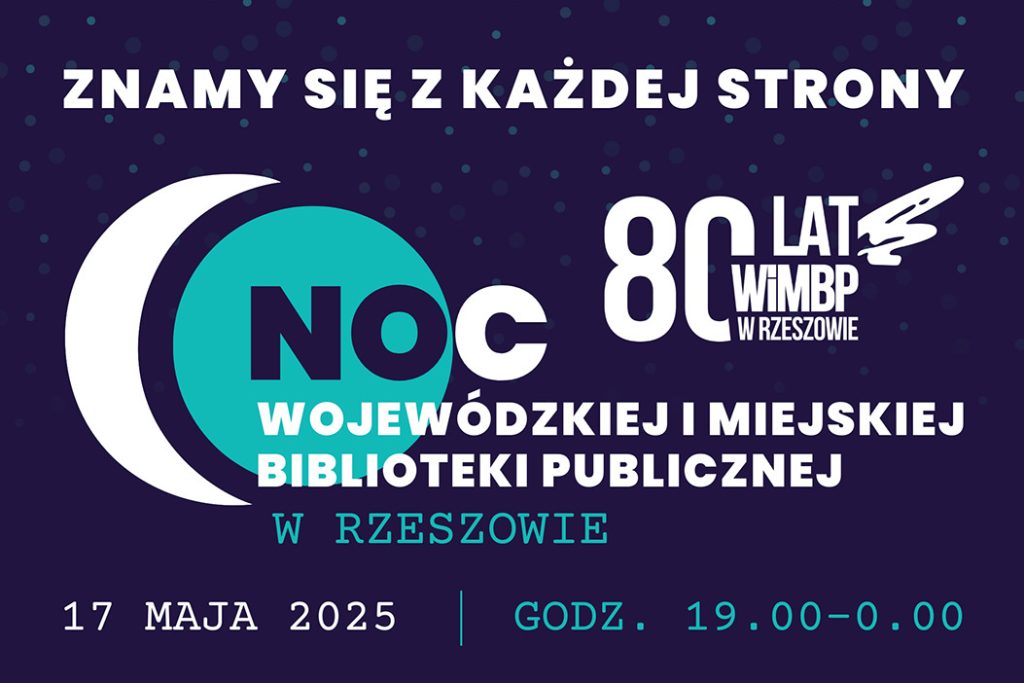 Noc Biblioteki odbędzie się w ramach Nocy Muzeów.