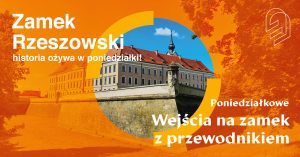 Zwiedzanie rzeszowskiego zamku