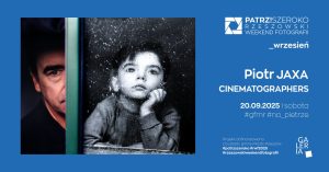 Piotr Jaxa - Cinematographers