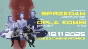 Sprzedam Opla Kombi - koncert w Rzeszowskich Piwnicach