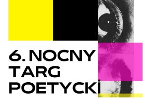 6. Nocny Targ Poetycki