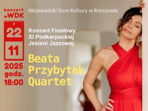 Beata Przybytek z zespołem wystąpi w rzeszowskim WDK
