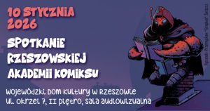 Spotkanie Rzeszowskiej Akademii Komiksu