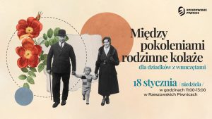 Między pokoleniami: rodzinne kolaże