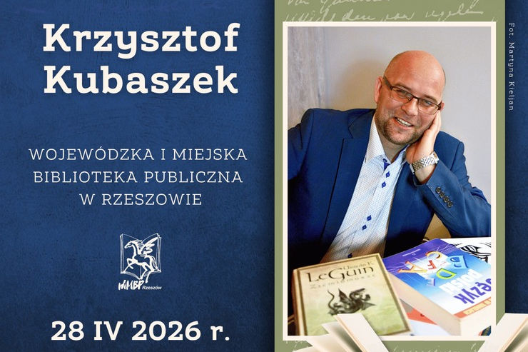 Krzysztof Kubaszek będzie gościem rzeszowskiej biblioteki.
