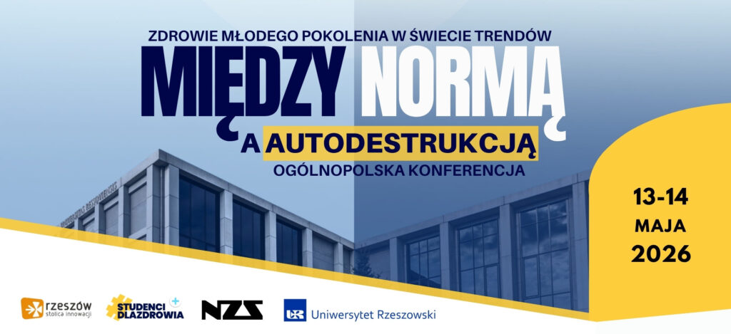 Konferencja "Miedzy normą a autodestrukcją"
