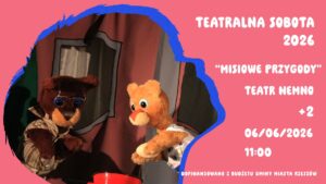 Na "Misiowe przygody" zaprasza Teatr Nemno.