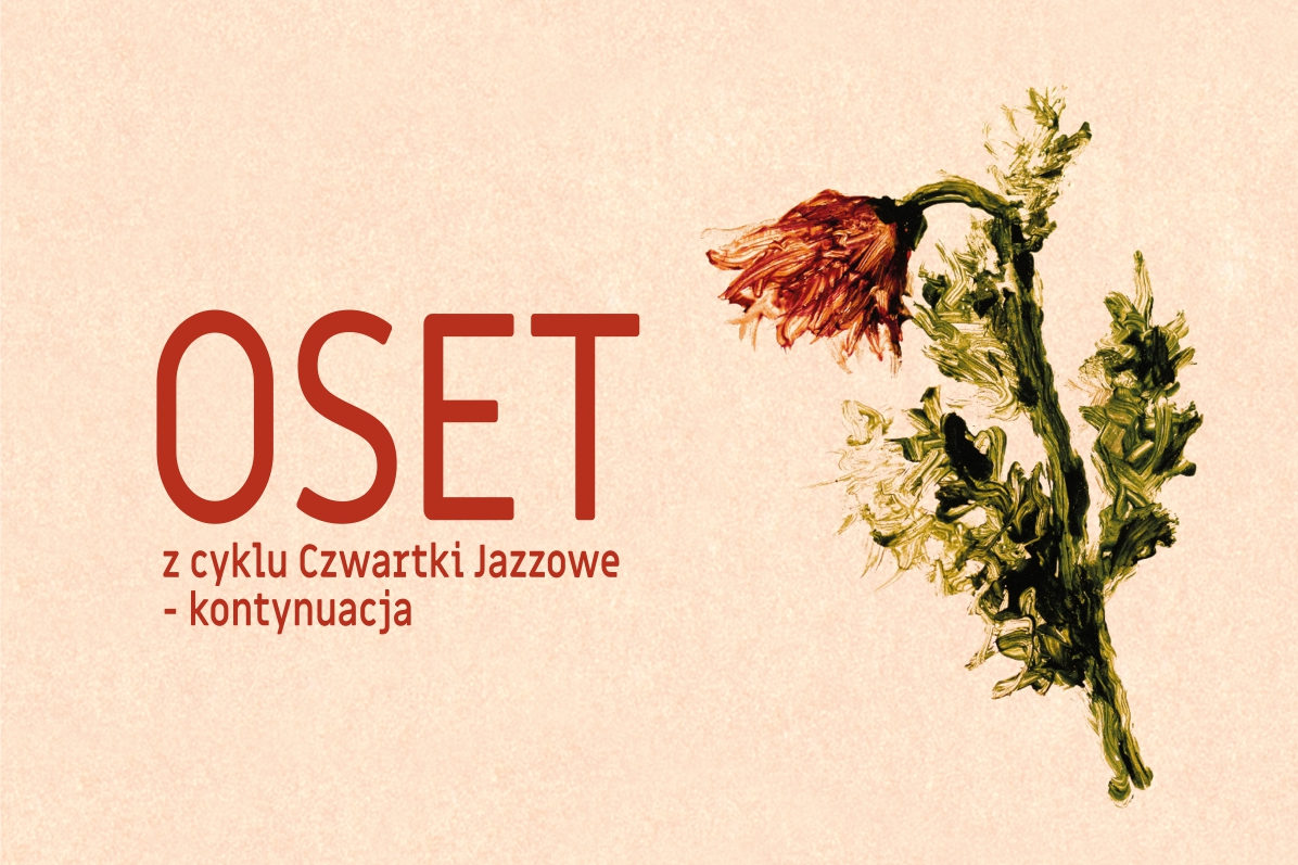 OSET wystąpi w Rzeszowie w ramach Czwartków Jazzowych.