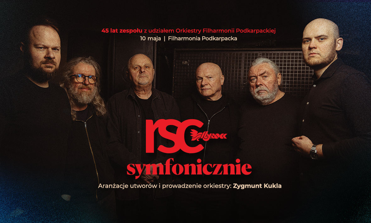 RSC wystąpi w rzeszowskiej filharmonii z orkiestrą symfoniczną.