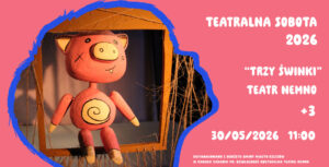 Spektakl "Trzy świnki" Teatru Nemno można będzie obejrzeć w Rzeszowskich Piwnicach