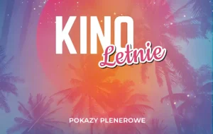 Kino Letnie 2026 w kinie Zorza