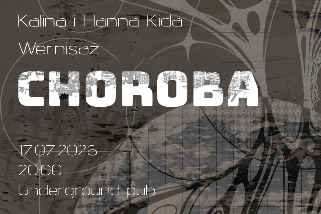 "Choroba" - Kalina i Hanna Kida