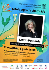 Letnie Ogrody Literackie - Maria Pakulnis